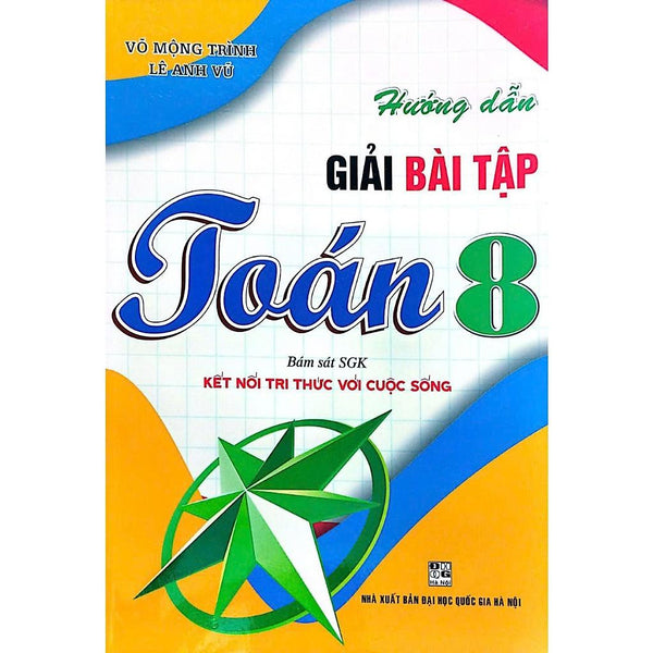 Sách - Hướng Dẫn Giải Bài Tập Toán 8 (Bám Sát Sgk Kết Nối Tri Thức Với Cuộc Sống) - Ha