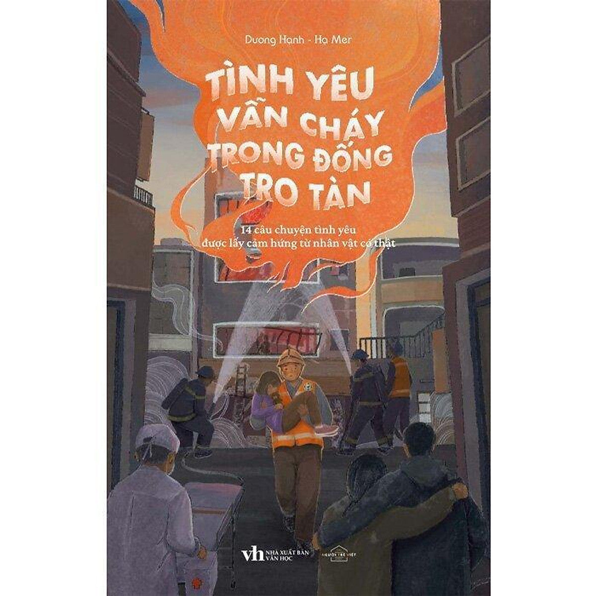 Sách - Tình Yêu Vẫn Cháy Trong Đống Tro Tàn - Az Việt Nam