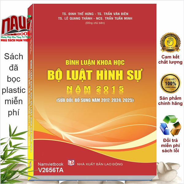 Sách Bình Luận Khoa Học Bộ Luật Hình Sự Năm 2015 Sửa Đổi, Bổ Sung Năm 2017, 2024, 2025 (V2656Ta)