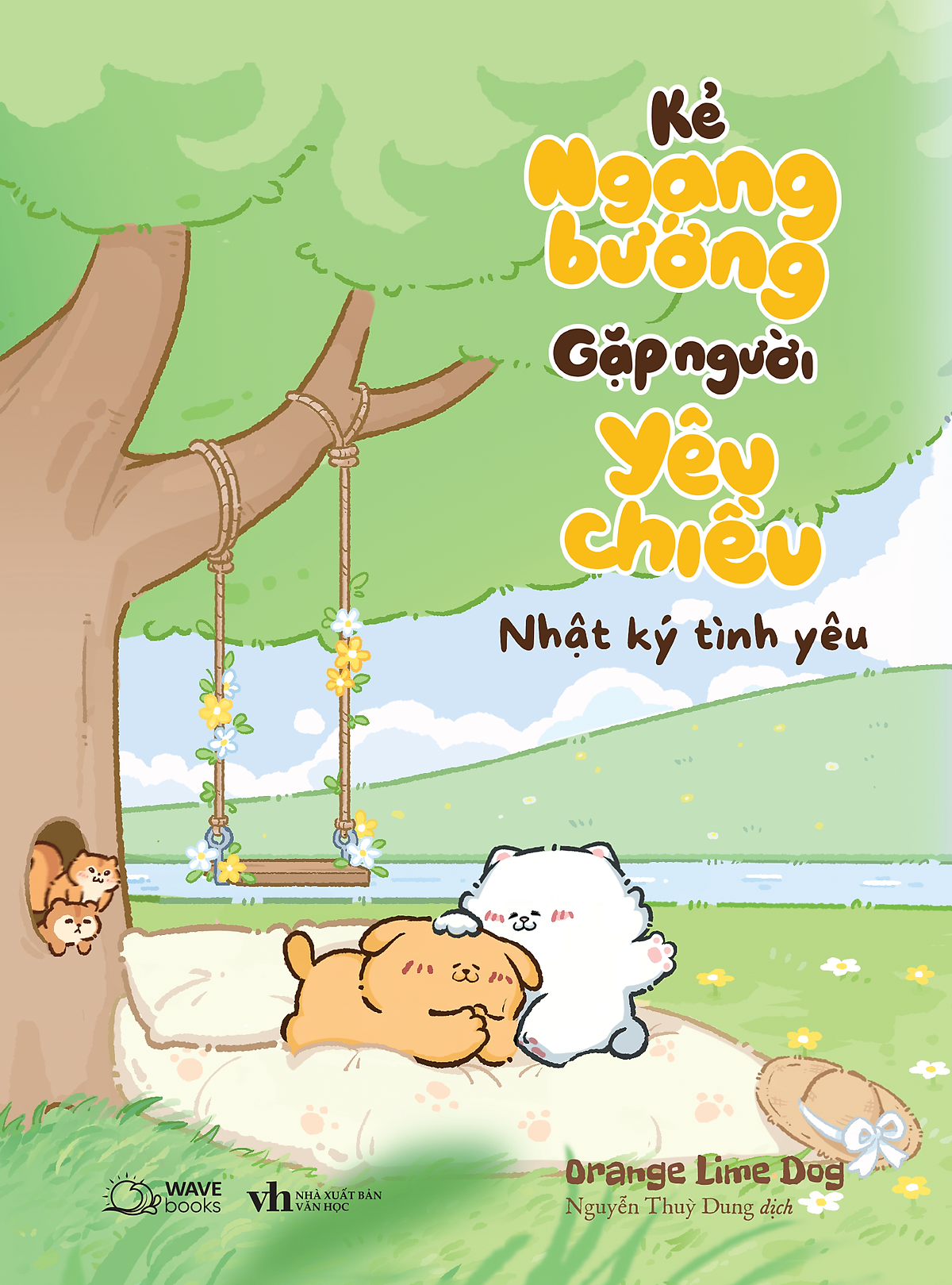 Sách Nhật Ký Tình Yêu – Kẻ Ngang Bướng Gặp Người Yêu Chiều