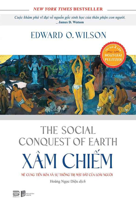 Xâm Chiếm - Mê Cung Tiến Hóa Và Sự Thống Trị Mặt Đất Của Loài Người