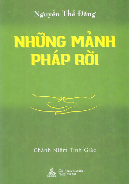 Những Mảnh Pháp Rời : Chánh Niệm Tỉnh Giác
