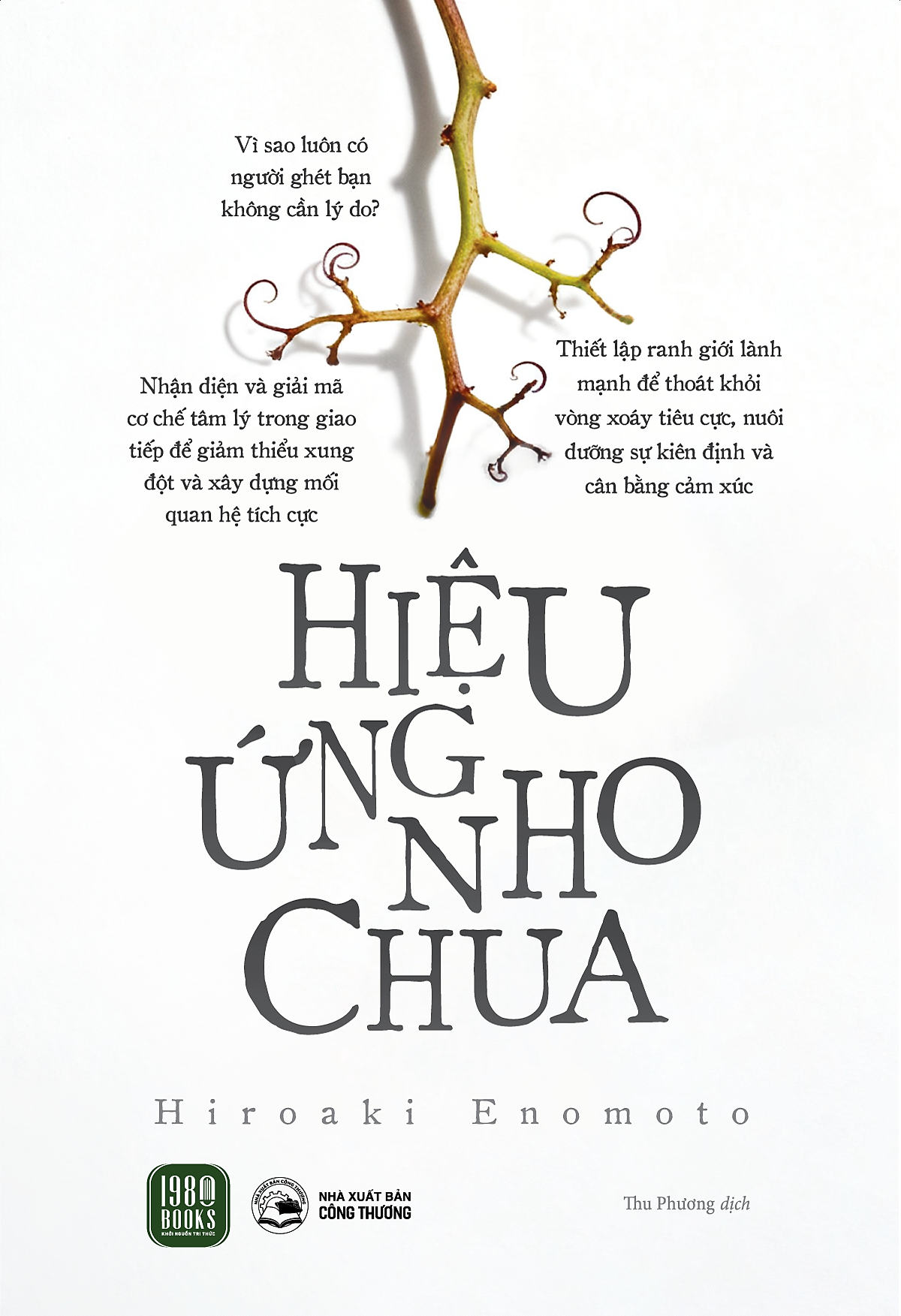 Hiệu Ứng Nho Chua - Hiroaki Enomoto - Thu Phương Dịch - 1980 Books