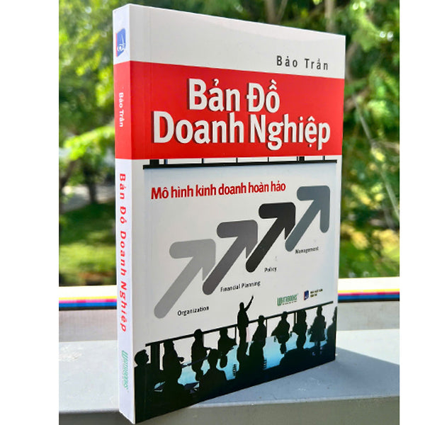 Bản Đồ Doanh Nghiệp – Mô Hình Kinh Doanh Hoàn Hảo