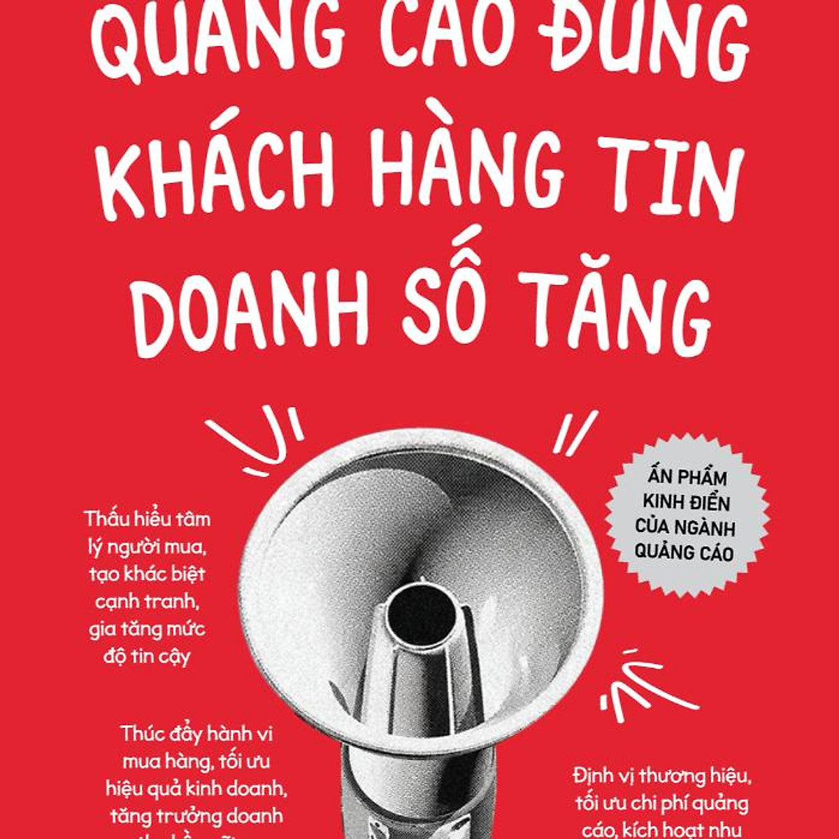 Quảng Cáo Đúng, Khách Hàng Tin, Doanh Số Tăng