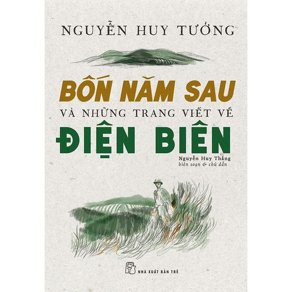 Bốn Năm Sau Và Những Trang Viết Về Điện Biên - Bản Quyền