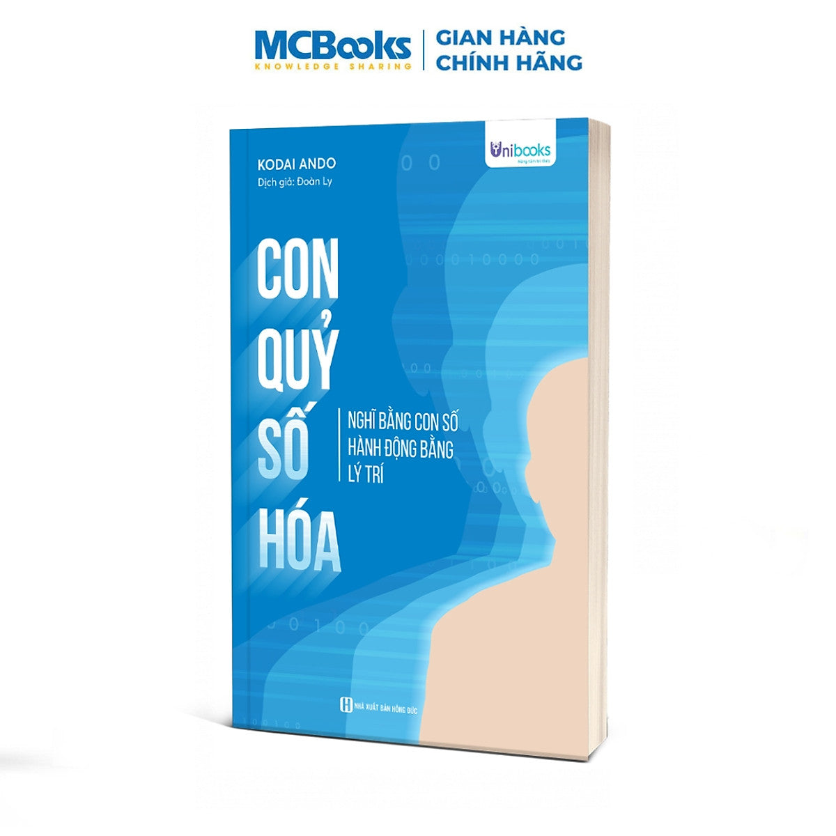 Sách Unibooks - Con Quỷ Số Hóa – Nghĩ Bằng Con Số, Hành Động Bằng Lý Trí