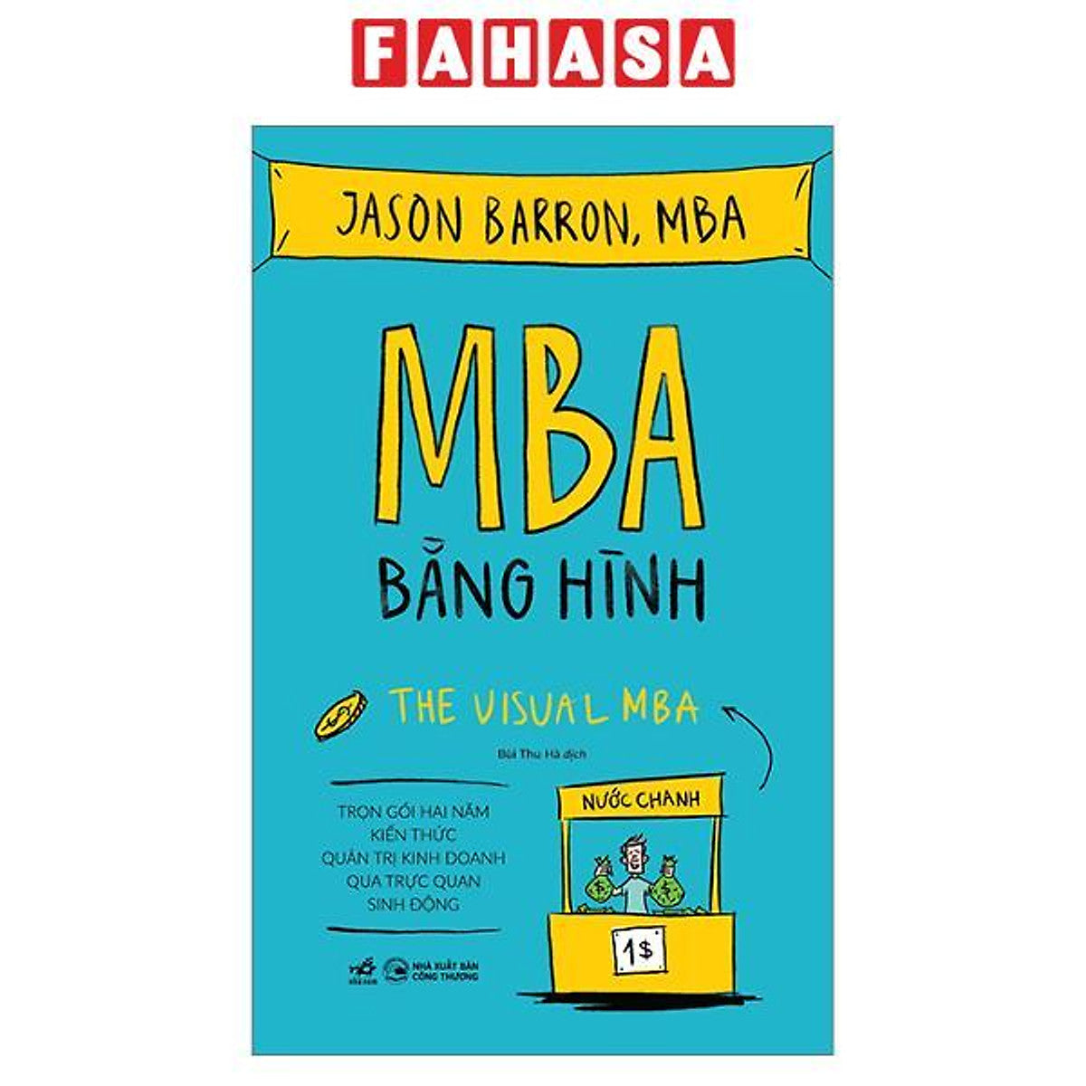 Sách - Mba Bằng Hình - The Visual Mba (Tái Bản 2026)