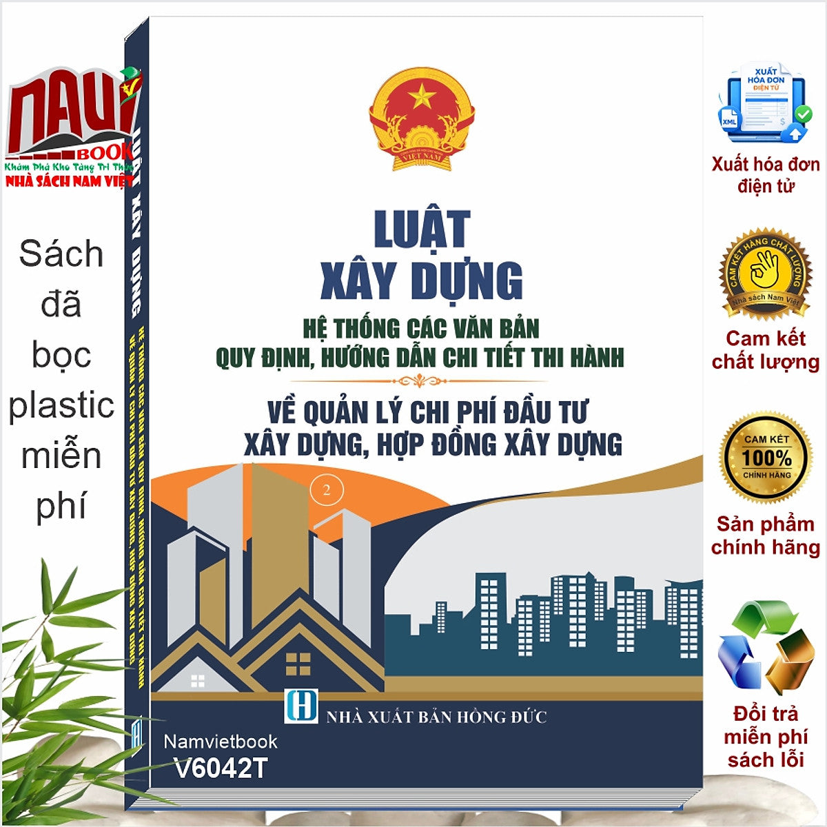 Sách Luật Xây Dựng - Hướng Dẫn Chi Tiết Thi Hành Về Quản Lý Chi Phí Đầu Tư Xây Dựng, Hợp Đồng Xây Dựng