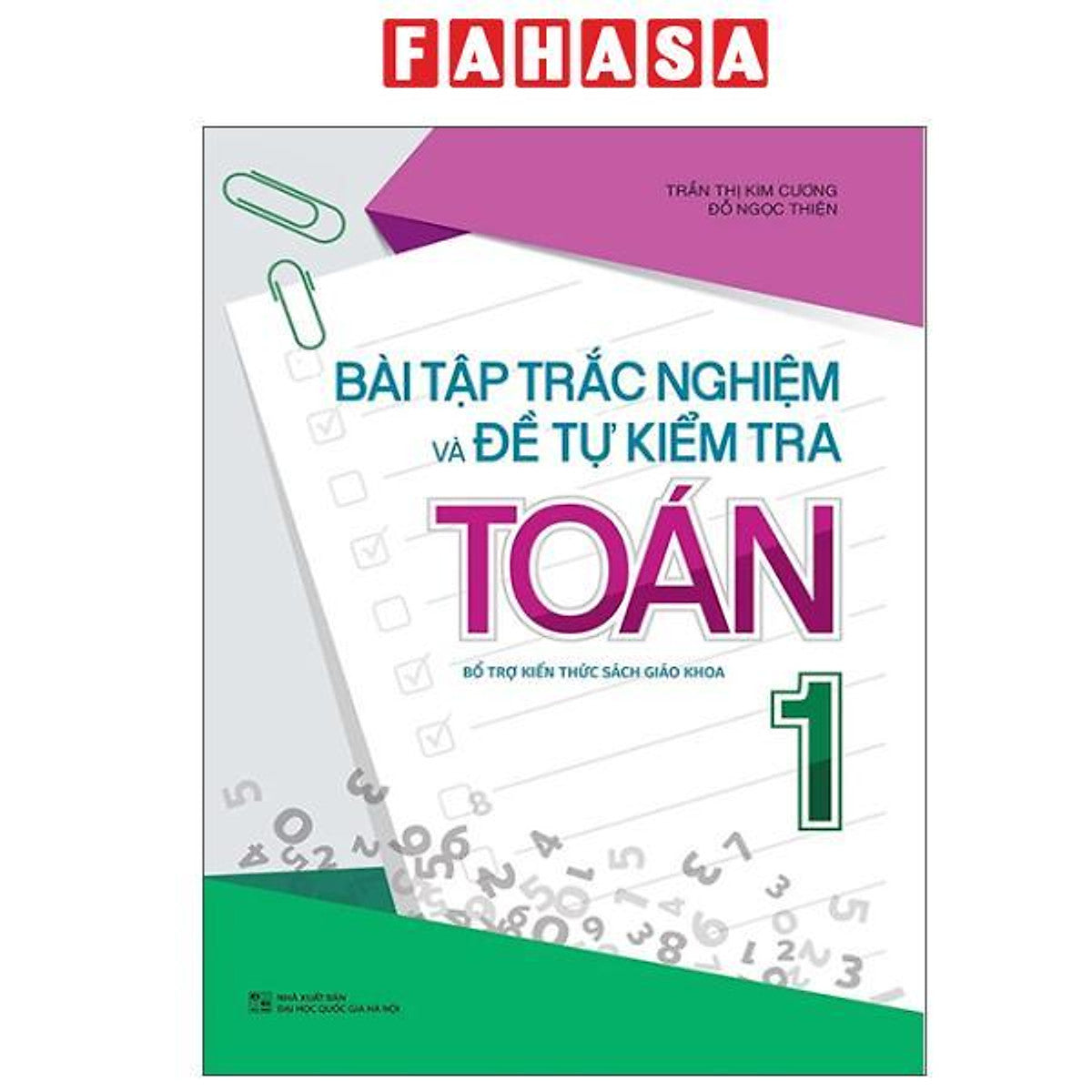 Sách - Bài Tập Trắc Nghiệm Và Đề Tự Kiểm Tra Toán 1 (Tái Bản 2025)