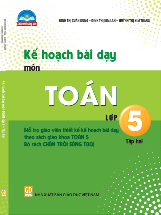 Sách - Kế Hoạch Bài Dạy Môn Toán Lớp 5 Tập 2 (Bộ Sách Chân Trời Sáng Tạo) - Bán Kèm Bút