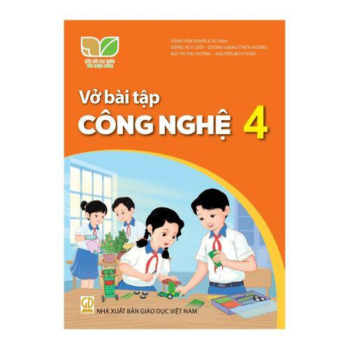 Sách Vở Bài Tập Công Nghệ 4- Kết Nối Tri Thức Với Cuộc Sống (Kèm Nilon Bọc Sách, Nhãn Tên)