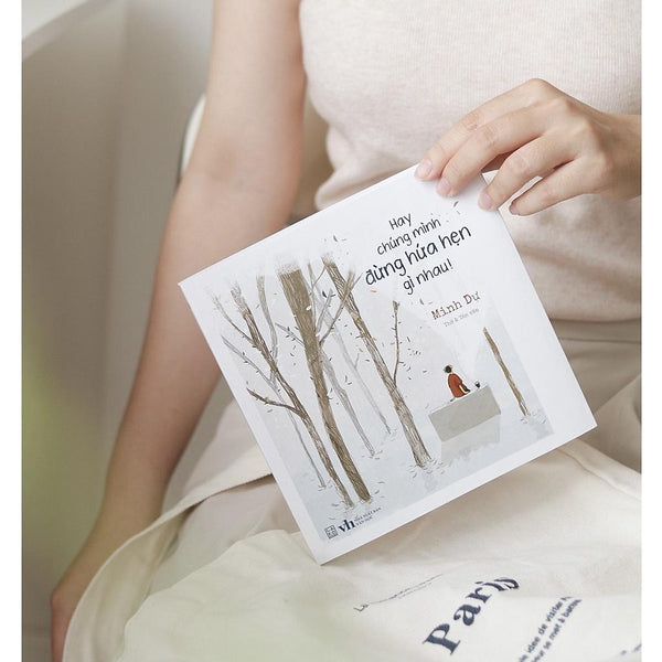 Sách Hay Chúng Mình Đừng Hứa Hẹn Gì Nhau - Carobooks