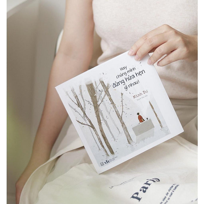 Sách Hay Chúng Mình Đừng Hứa Hẹn Gì Nhau - Carobooks