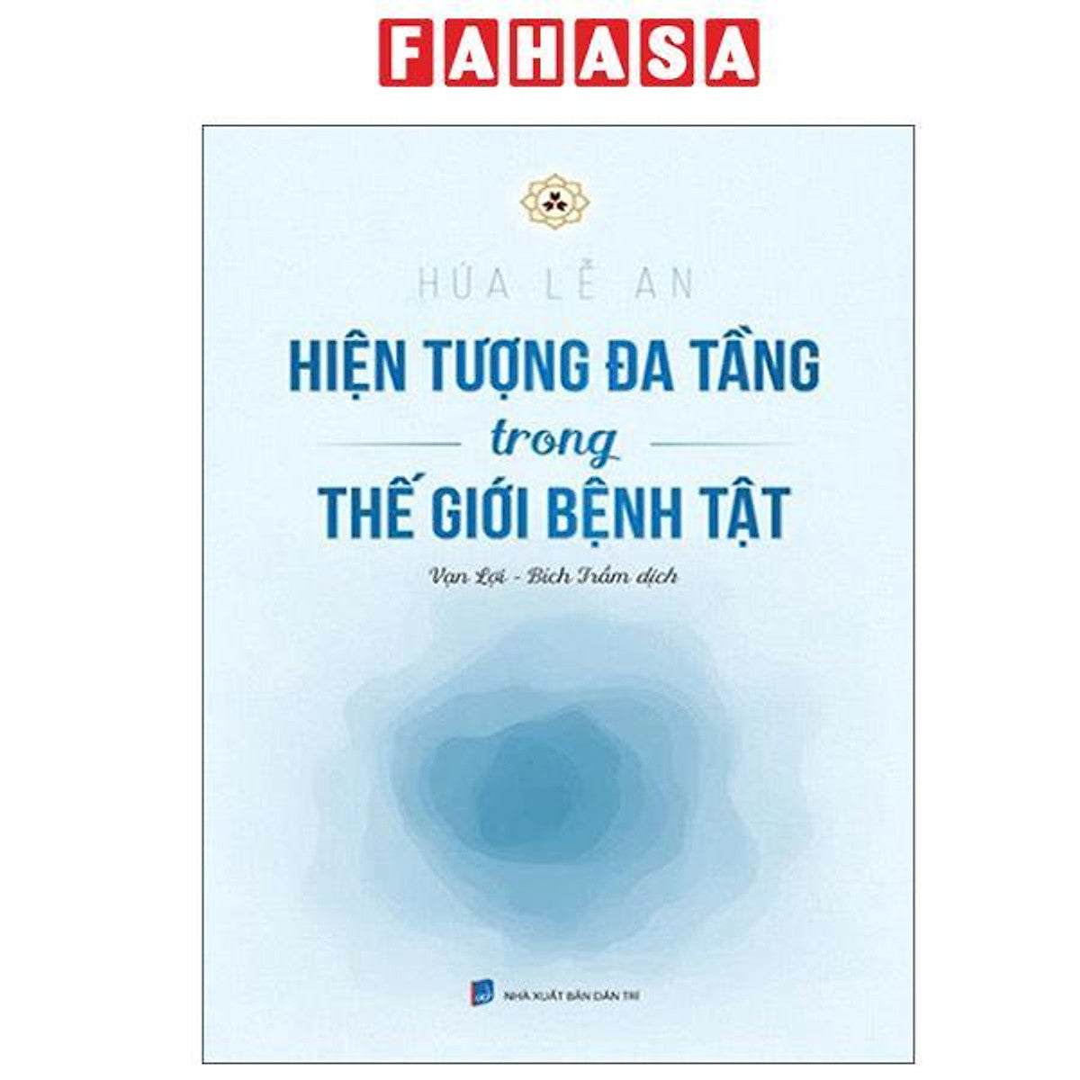 Sách - Hiện Tượng Đa Tầng Trong Thế Giới Bệnh Tật