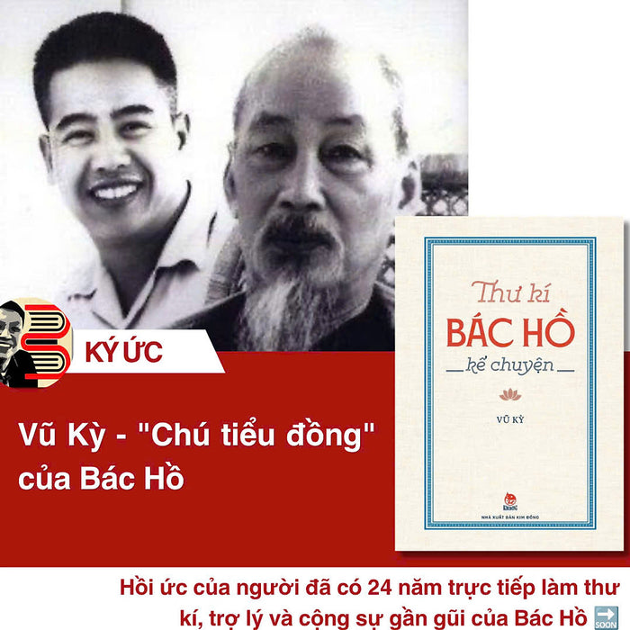 Thư Kí Bác Hồ Kể Chuyện – Vũ Kỳ - Nxb Kim Đồng