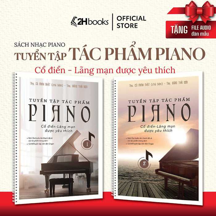 Sách Piano Cổ Điển, Tuyển Tập Tác Phẩm Piano Cổ Điển Lãng Mạn (83 Tác Phẩm Nổi Tiếng) - 2H Books