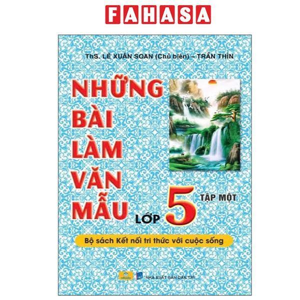 Sách - Những Bài Làm Văn Mẫu Lớp 5 - Tập 1 (Kết Nối)