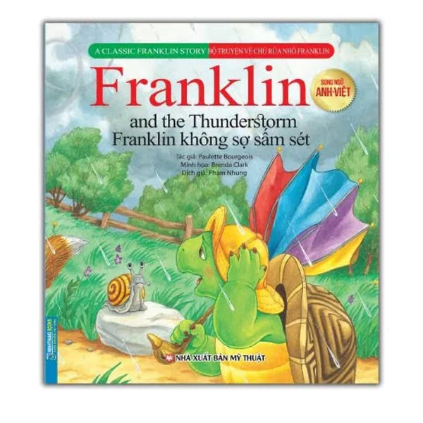 Sách - Bộ Truyện Về Chú Rùa Nhỏ Franklin - Franklin Không Sợ Sấm Sét (Song Ngữ Anh-Việt)