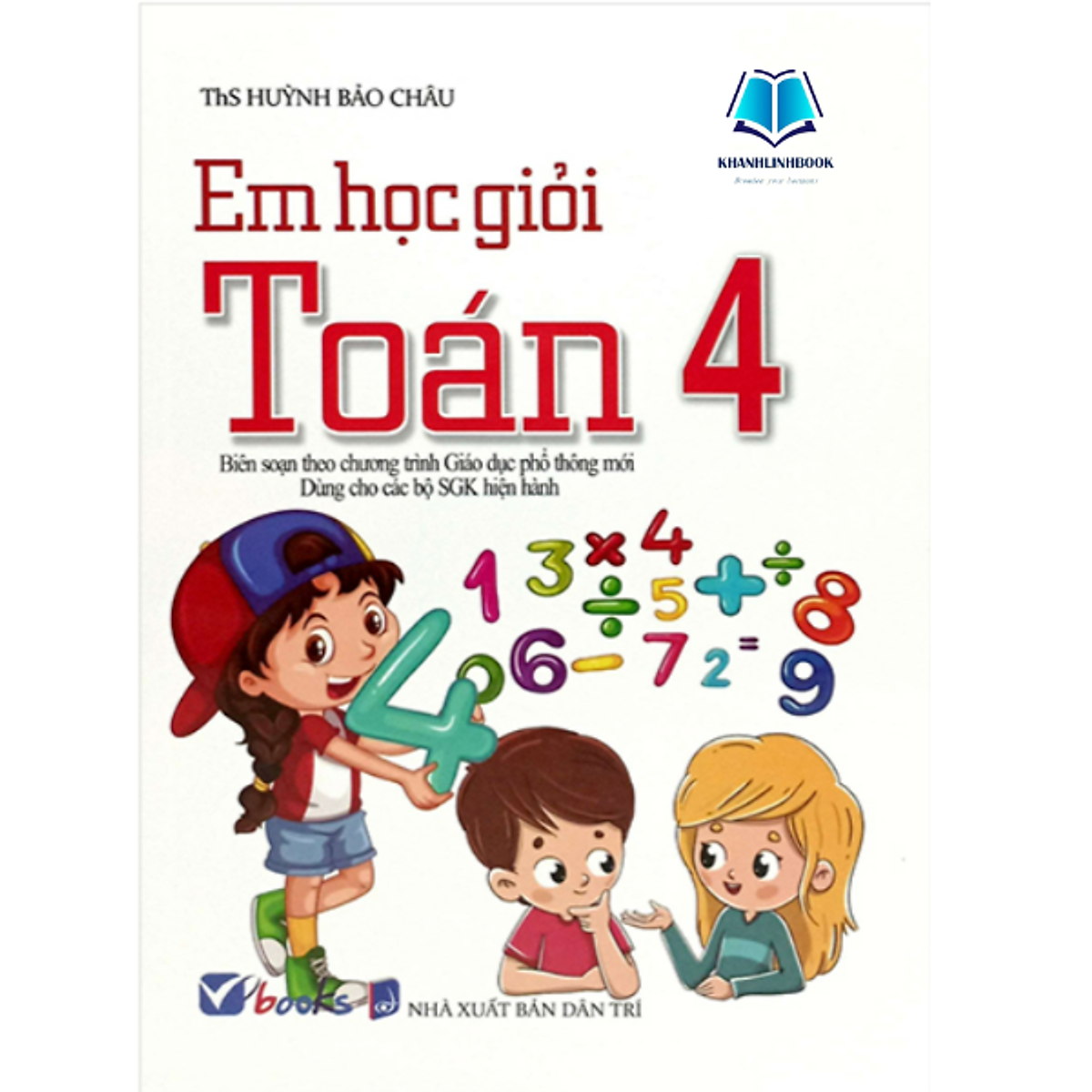 Em Học Giỏi Toán 4 (Dùng Chung Các Bộ Sgk)