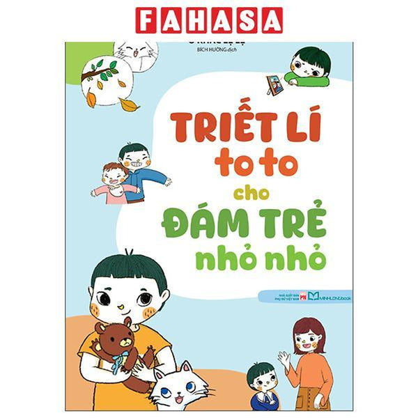 Sách - Triết Lí To To Cho Đám Trẻ Nho Nhỏ