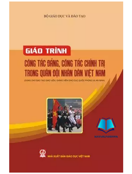 Sách - Giáo Trình Công Tác Đảng, Công Tác Chính Trị Trong Quân Đội Nhân Dân Việt Nam (Dn)