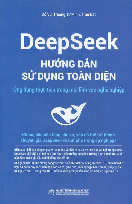 Deepseek - Hướng Dẫn Sử Dụng Toàn Diện: Ứng Dụng Thực Tiễn Trong Mọi Lĩnh Vực Nghề Nghiệp