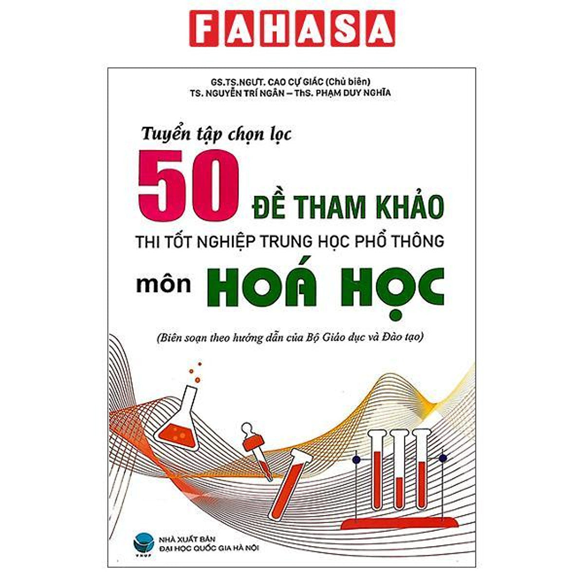Sách - Tuyển Tập Chọn Lọc 50 Đề Tham Khảo Thi Tốt Nghiệp Thpt - Môn Hóa Học