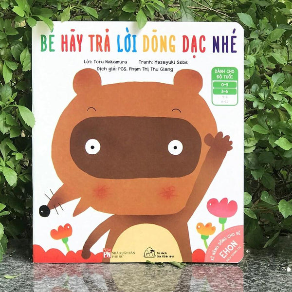 Sách Ehon Kỹ Năng Sống Cho Bé - Bé Hãy Trả Lời Dõng Dạc Nhé