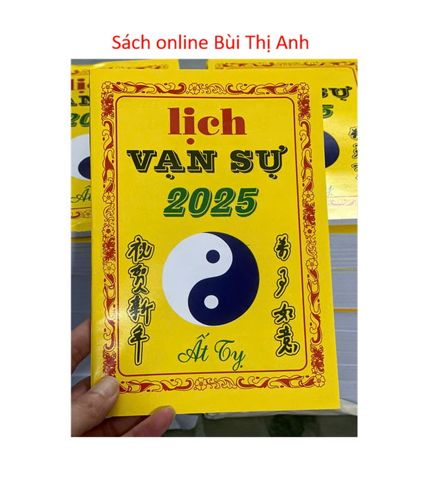 Sách - Lịch Vạn Sự Ất Tỵ 2025 - Chọn Ngày Lành Tháng Tốt