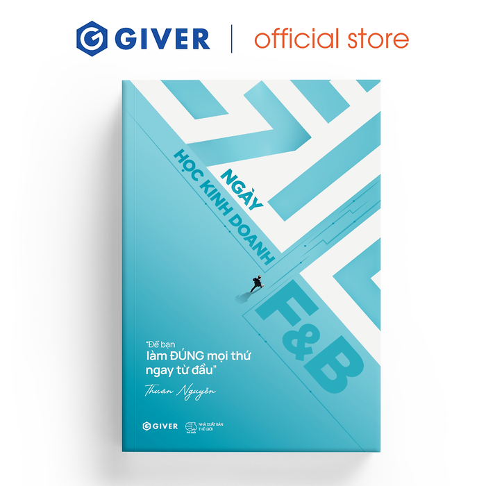 Sách - 7 Ngày Học Kinh Doanh F&B - Để Bạn Làm Đúng Mọi Thứ Ngay Từ Đầu