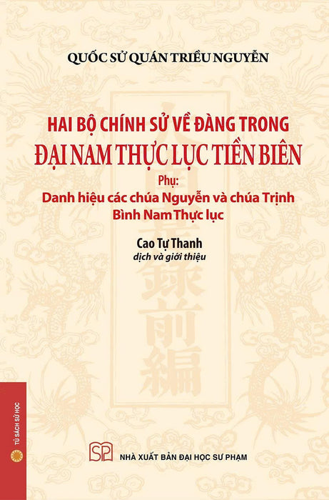 Đại Nam Thực Lục Tiền Biên - Quốc Sử Quán Triều Nguyễn – Nxb Đhsp