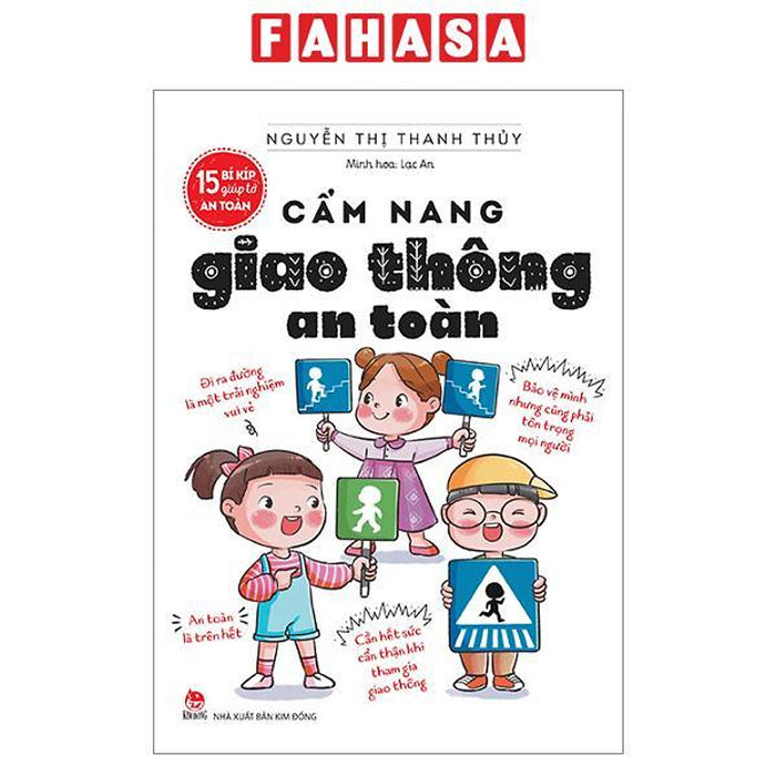 Sách - 15 Bí Kíp Giúp Tớ An Toàn - Cẩm Nang Giao Thông An Toàn