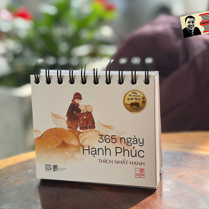 (In Màu Toàn Bộ) 365 Ngày Hạnh Phúc - Thích Nhất Hạnh – Dân Trí – Phanbook