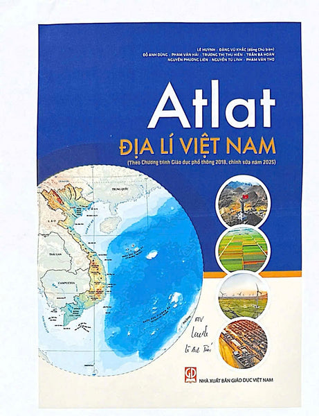 Sách - Atlat Địa Lí Việt Nam (Theo Chương Trình Giáo Dục Phổ Thông 2018, Chỉnh Sửa Năm 2025)