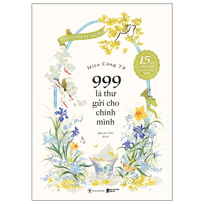 999 Lá Thư Gửi Cho Chính Mình - Phiên Bản Kỷ Niệm 15 Năm