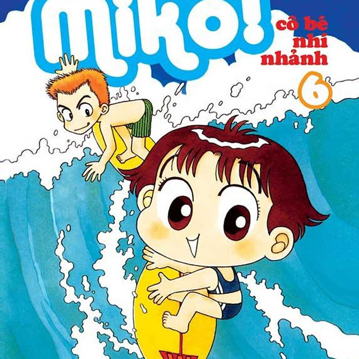 Nhóc Miko - Cô Bé Nhí Nhảnh - Tập 6