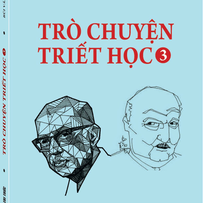 Trò Chuyện Triết Học - Tập 3