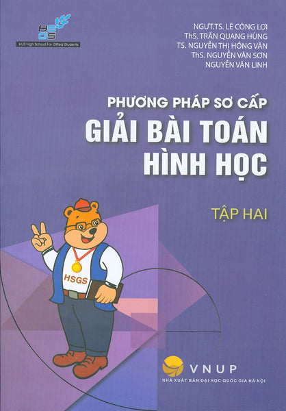 Phương Pháp Sơ Cấp Giải Bài Toán Hình Học - Tập 2
