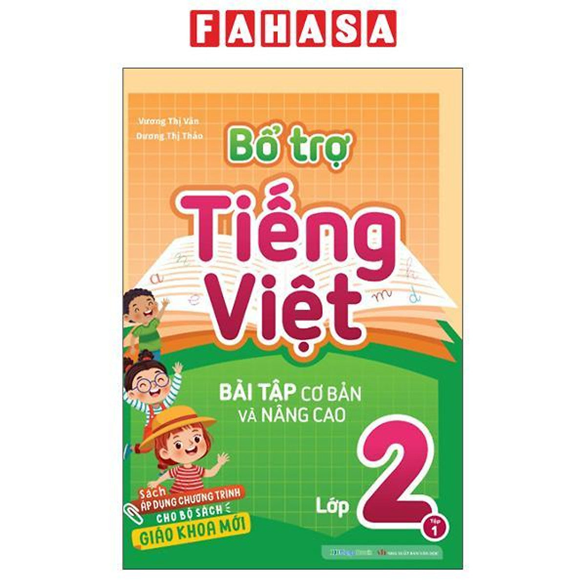 Sách - Bổ Trợ Tiếng Việt - Bài Tập Cơ Bản Và Nâng Cao Lớp 2 - Tập 1