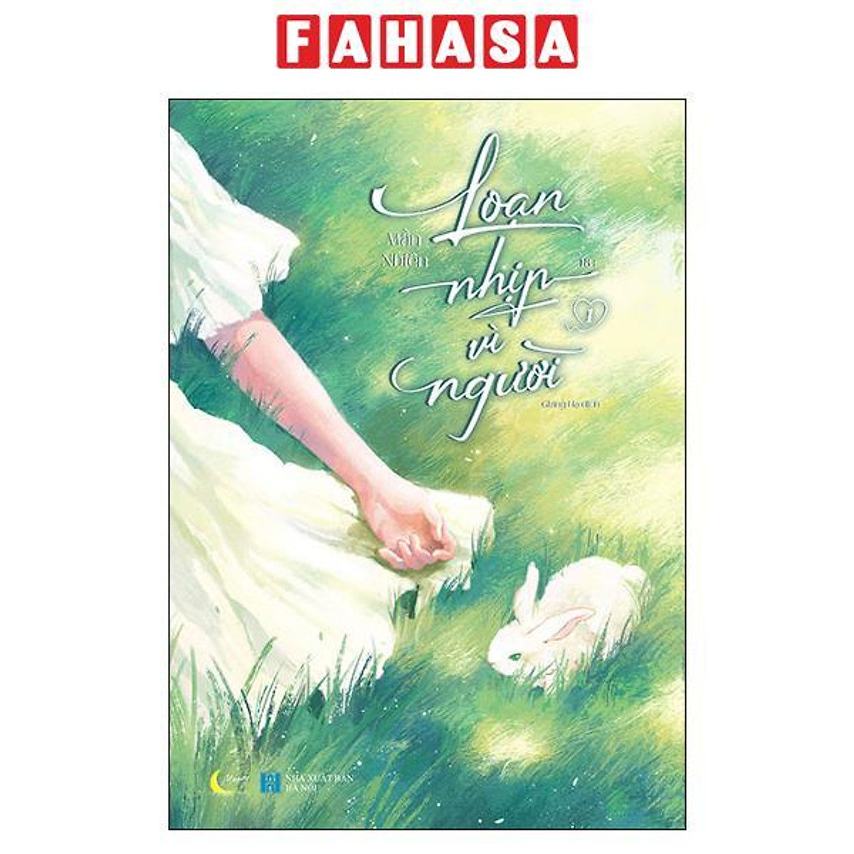 Sách - Loạn Nhịp Vì Người - Tập 1