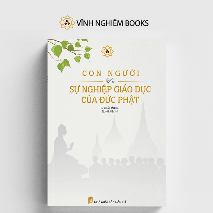 Sách - Con Người Và Sự Nghiệp Đức Phật Giáo Dục Của Đức Phật