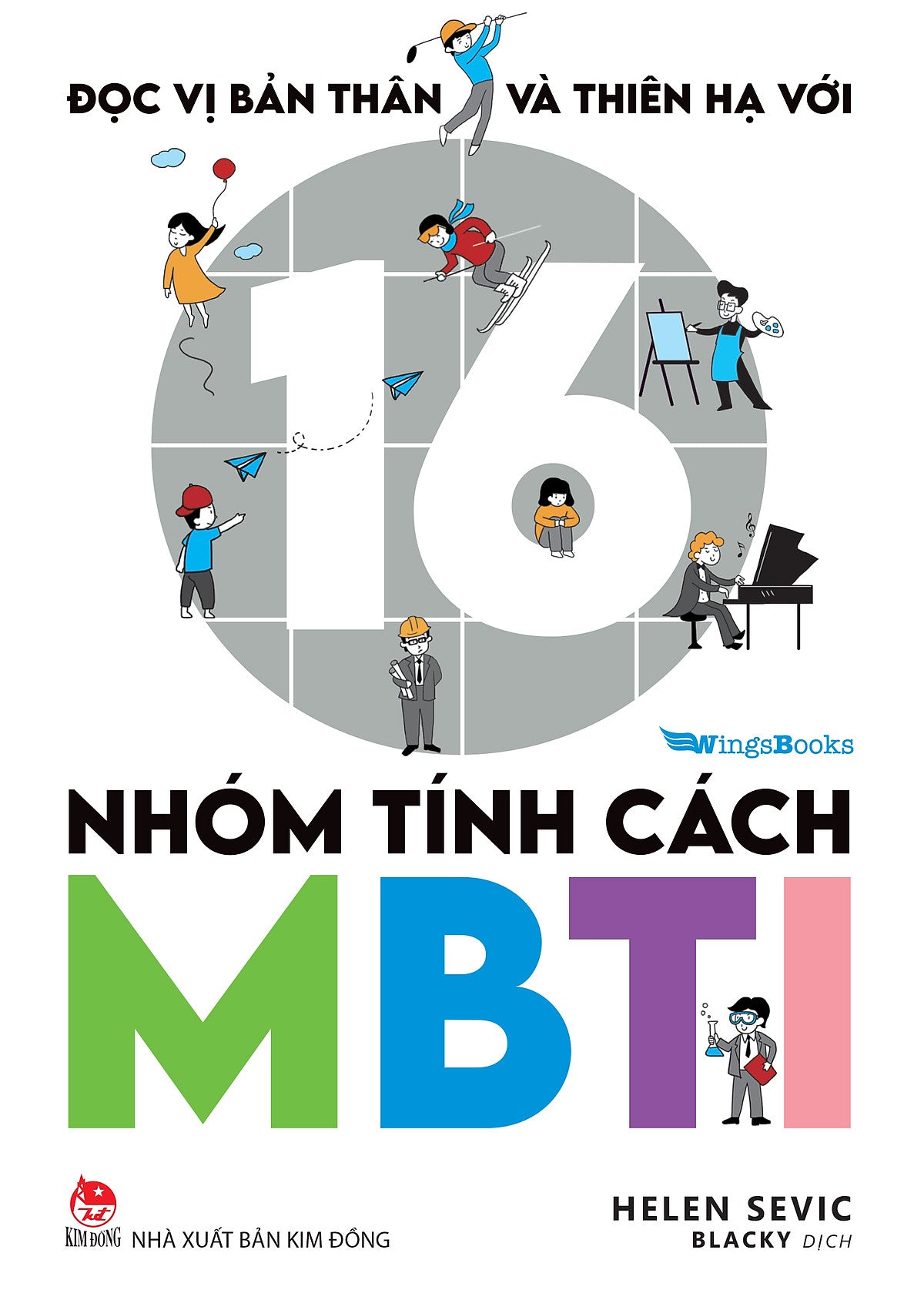 Sách Đọc Vị Bản Thân Và Thiên Hạ Với 16 Nhóm Tính Cách Mbti