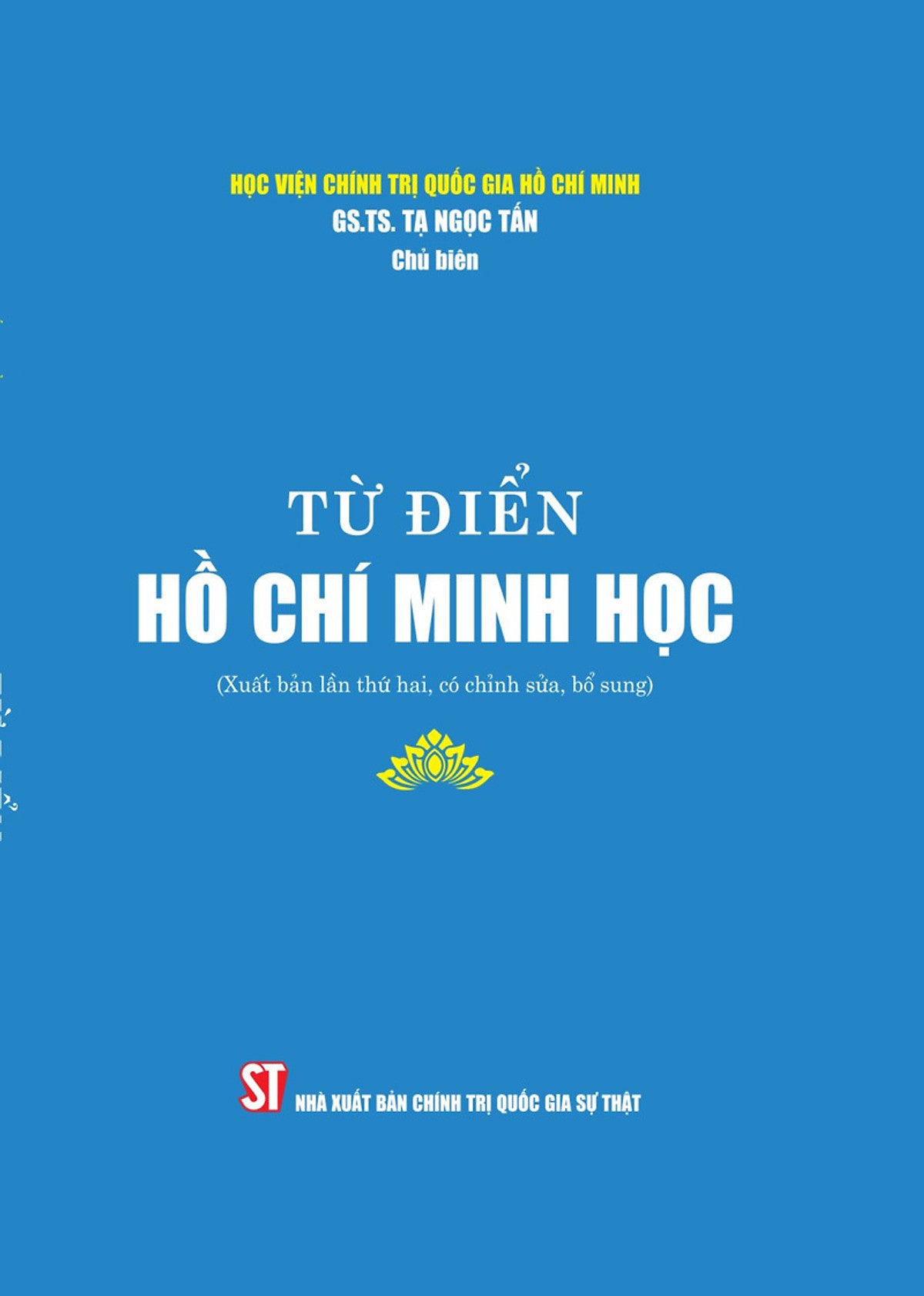 Sách - Từ Điển Hồ Chí Minh Học (Xuất Bản Lần Thứ Hai, Có Chỉnh Sửa, Bổ Sung)