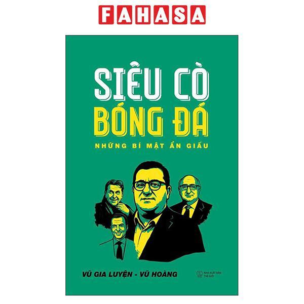 Sách - Siêu Cò Bóng Đá - Những Bí Mật Ẩn Giấu