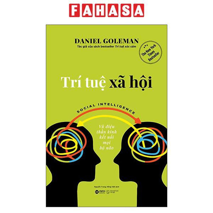 Sách - Trí Tuệ Xã Hội - Social Intelligence - Vũ Điệu Thần Kinh Kết Nối Mọi Bộ Não