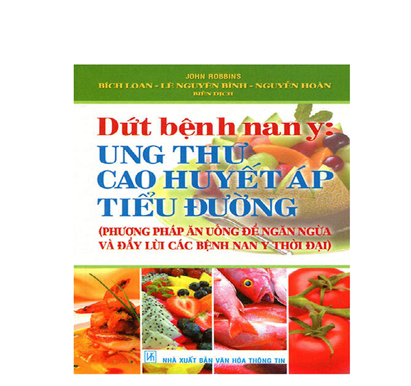 Dứt Bệnh Nan Y - Ung Thư Cao Huyết Áp Tiểu Đường