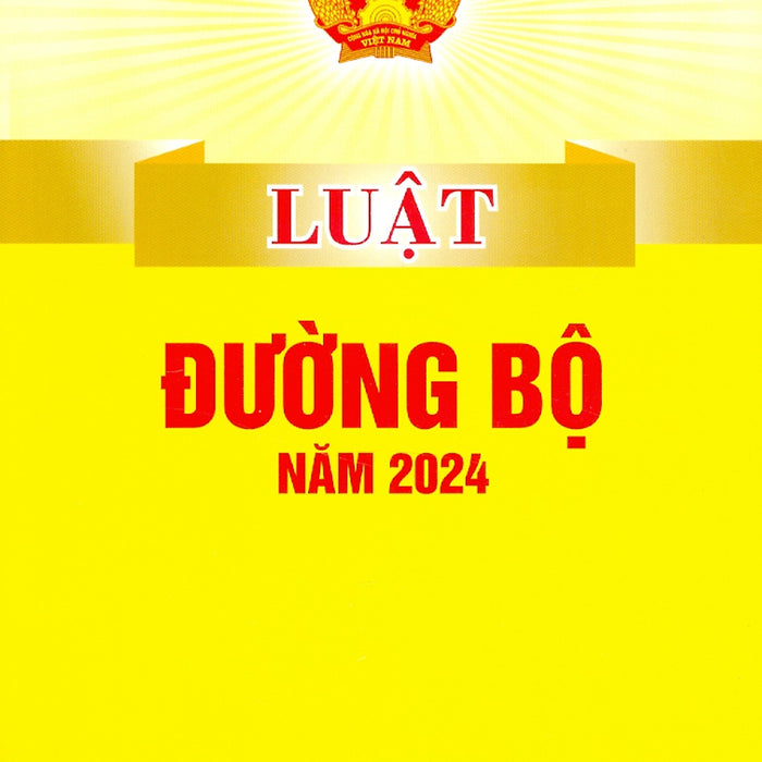 Luật Đường Bộ Năm 2024