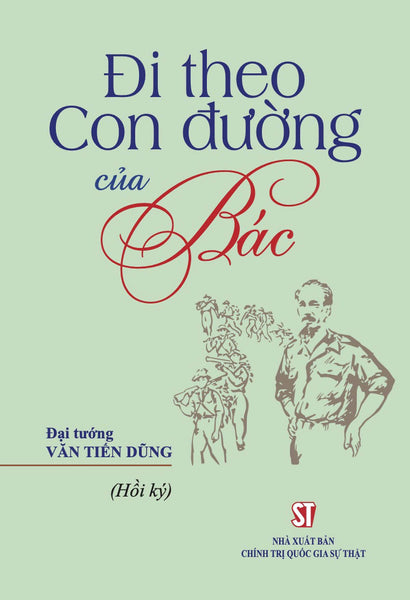 Đi Theo Con Đường Của Bác