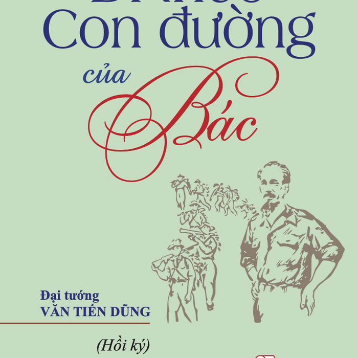 Đi Theo Con Đường Của Bác